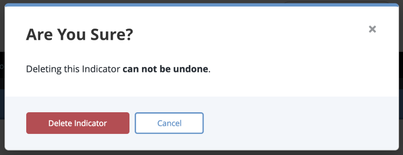 Delete Indicator Confirmation
