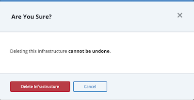 Infrastructure Delete Confirmation box